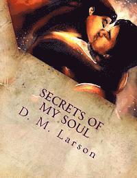 Secrets of My Soul: Great Plays for the Stage 1