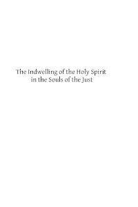 bokomslag The Indwelling of the Holy Spirit in the Souls of the Just: According to the Teaching of St. Thomas Aquinas
