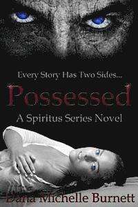 bokomslag Possessed: A Spiritus Series Novel