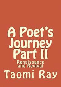 A Poet's Journey Part II: Renaissance and Revival 1