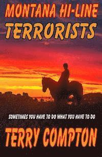 Terry Compton - Montana Hi-Line Terrorist, Häftad