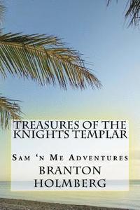 bokomslag #4 Treasures of the Knights Templars: Sam 'n Me(TM) adventure books