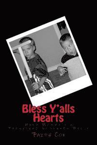 bokomslag Bless Y'alls Hearts: When Momma's a Tarnished Southern Belle