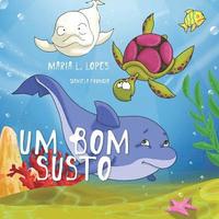 bokomslag Um bom Susto: Children book