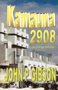 John P. Gibson - Kamauna 2908, Häftad