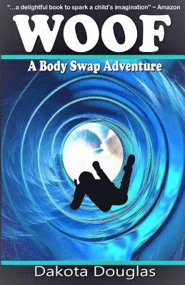 bokomslag Woof: A Body Swap Adventure