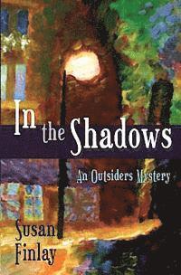 In the Shadows: An Outsiders Mystery