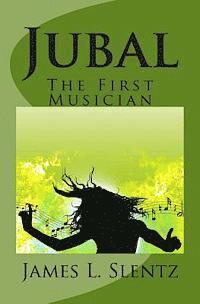 bokomslag Jubal: The First Musician