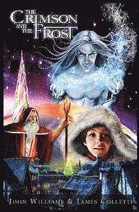 James Colletti - The Crimson and the Frost, Häftad