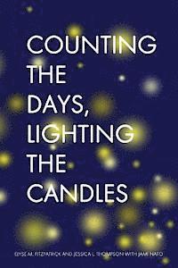 bokomslag Counting the Days, Lighting the Candles: A Christmas Advent Devotional