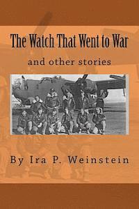 bokomslag The Watch That Went to War: and other stories