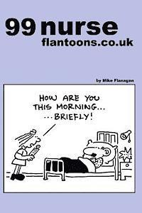 99 nurse flantoons.co.uk: 99 great and funny cartoons about nurses 1