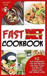 Happy Cook - Fast Diet Cookbook: 5:2 Intermittent Fast Diet Recipes and Meal Plans For Healthy Weight Loss and Vibrant Living, Häftad
