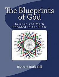 bokomslag The Blueprints of God: Science and Math Encoded in the Bible