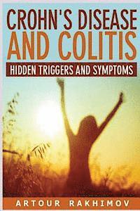 bokomslag Crohn's Disease and Colitis: Hidden Triggers and Symptoms