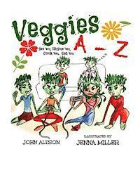 bokomslag Veggies, A - Z: See 'em, Rhyme 'em, Cook 'em, Eat 'em