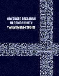 bokomslag Advanced Research in Comorbidity: Twelve Meta-Studies