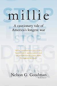 Nelson G. Goodman M. D. - Millie: A cautionary tale of America's longest war, Häftad