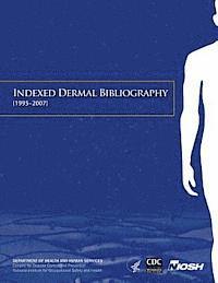 bokomslag Indexed Dermal Bibliography (1995-2007)