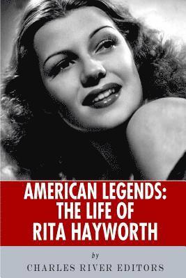 American Legends: The Life of Rita Hayworth 1