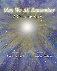bokomslag May We All Remember: A Christmas Story