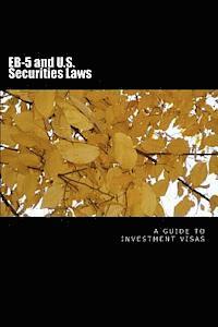 bokomslag EB-5 and U.S. Securities Laws: $500,000 investment visas