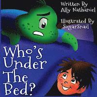 bokomslag Who's Under The Bed?