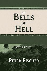 bokomslag The Bells of Hell - Volume Two