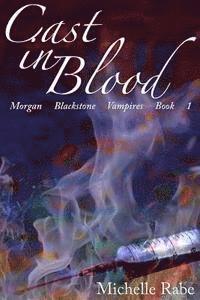 Michelle Rabe - Cast in Blood, Häftad. Tillgänglighet: Lägg i varukorg