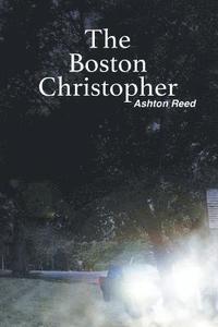 bokomslag The Boston Christopher