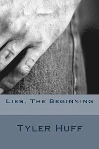 bokomslag Lies, The Beginning