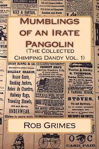 bokomslag Mumblings of an Irate Pangolin (The Collected Chimping Dandy)