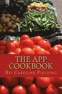 Caroline Fielding - The App Cookbook: The Experience of Creating an App from Scratch, Häftad