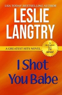 bokomslag I Shot You Babe: Greatest Hits Mysteries book #4