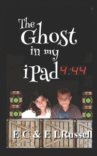 bokomslag The Ghost in my iPad - 4: 44