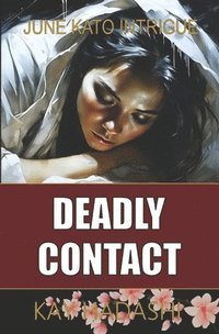 bokomslag Deadly Contact