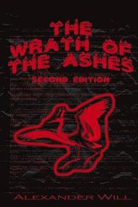 bokomslag The Wrath of the Ashes: Second Edition