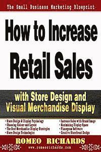 bokomslag How to Increase Retail Sales with Store Design and Visual Merchandise Display