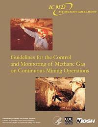 bokomslag Guidelines for the Control and Monitoring of Methane Gas on Continuous Mining Operations