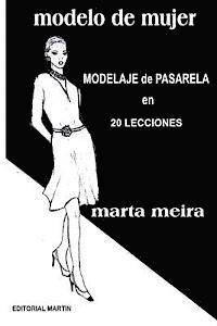 bokomslag Modelo de Mujer: Modelaje de Pasarela en 20 lecciones