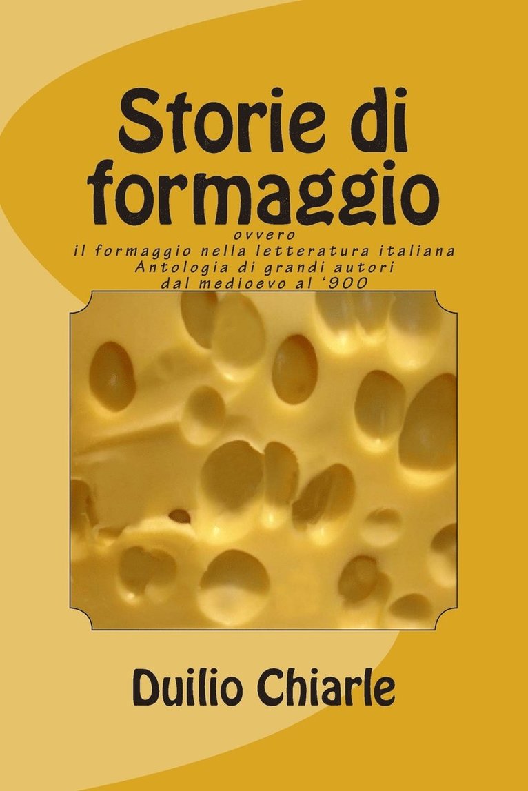 Storie di formaggio ovvero il formaggio nella letteratura italiana 1