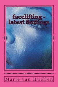 facelifting - latest findings: anti-aging 1