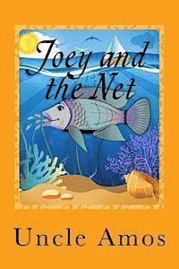 bokomslag Joey and the Net: Adventure & Education series for ages 3-10