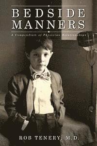 bokomslag Bedside Manners: A Compendium of Physician Relationships