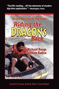 Riding the Dragon's Back: The Great Race to Raft the Wild Yangtzee 1