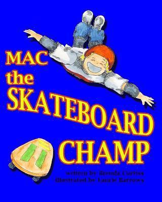 bokomslag Mac the Skateboard Champ