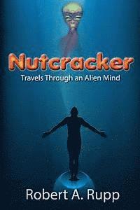 bokomslag Nutcracker: Travels Through an Alien Mind