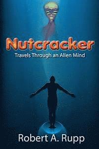 bokomslag Nutcracker: Travels Through an Alien Mind