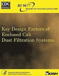 bokomslag Key Design Factors of Enclosed Cab Dust Filtration Systems