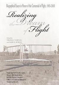 bokomslag Realizing the Dream of Flight: Biographical Essays in Honor of the Centennial of Flight, 1903-2003